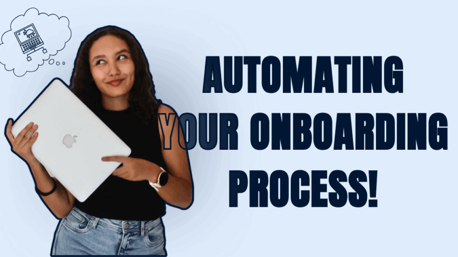 How to automate your onboarding process Blog Post Feature Image