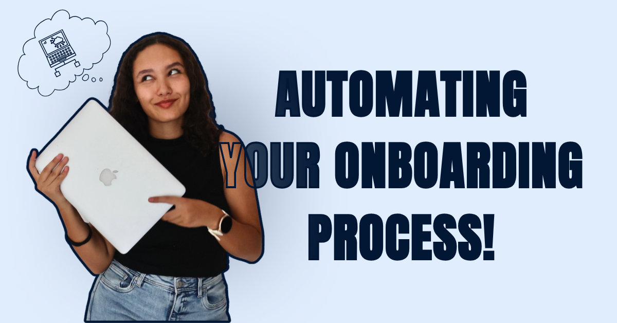 How to automate your onboarding process as a service based business.