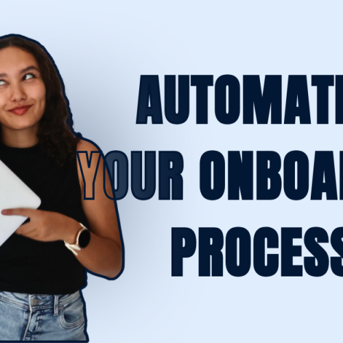 How to automate your onboarding process Blog Post Feature Image